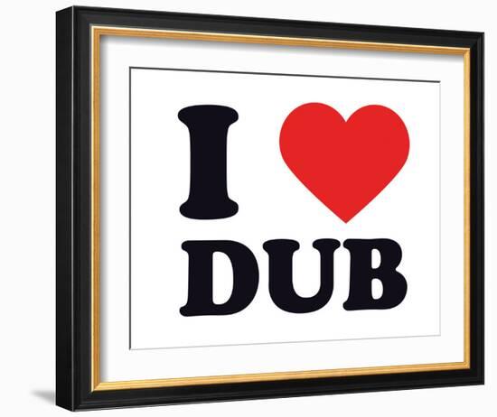 I Heart Dub-null-Framed Giclee Print