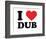 I Heart Dub-null-Framed Giclee Print