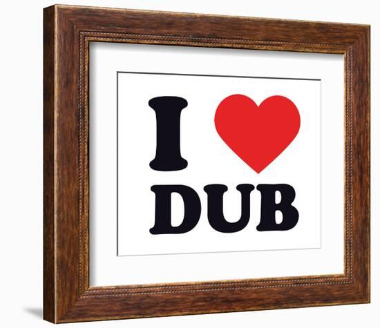 I Heart Dub-null-Framed Giclee Print