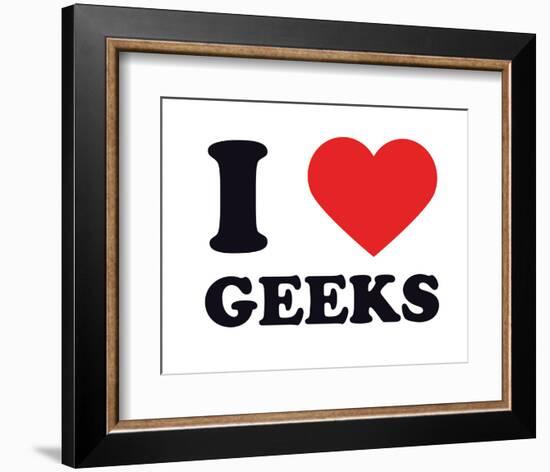 I Heart Geeks-null-Framed Giclee Print