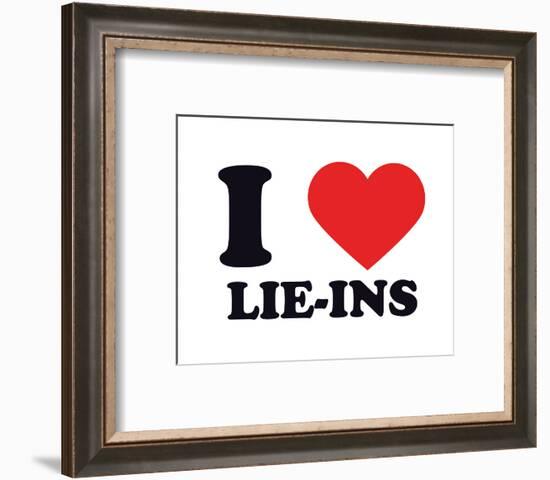 I Heart Lie-Ins-null-Framed Giclee Print