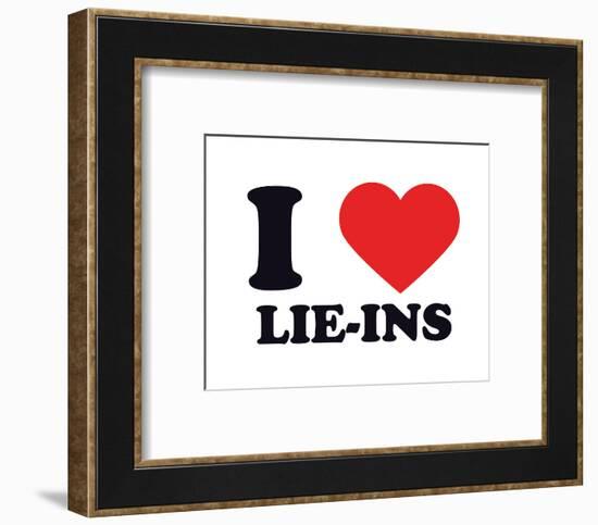 I Heart Lie-Ins-null-Framed Giclee Print