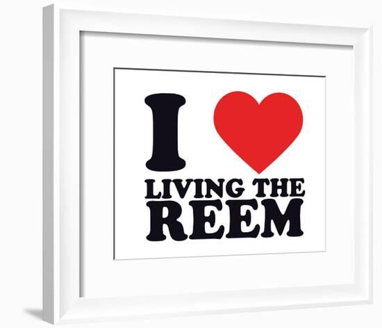 I Heart Living the Reem-null-Framed Giclee Print