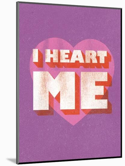 I Heart Me-null-Mounted Art Print