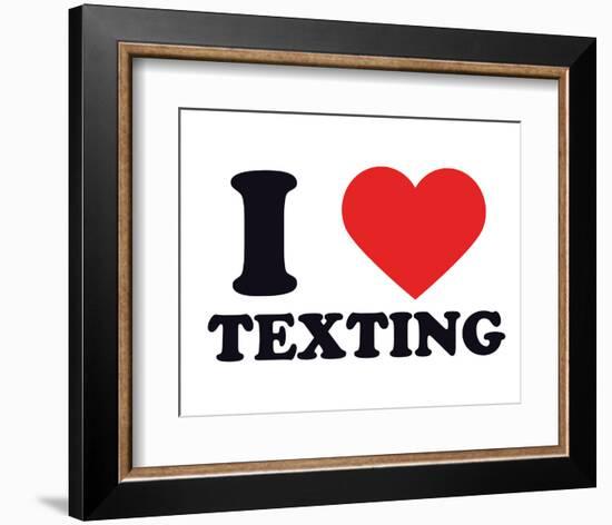 I Heart Texting-null-Framed Giclee Print