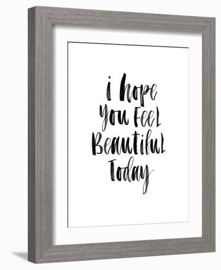 I Hope You Feel Beautiful Today-Brett Wilson-Framed Art Print