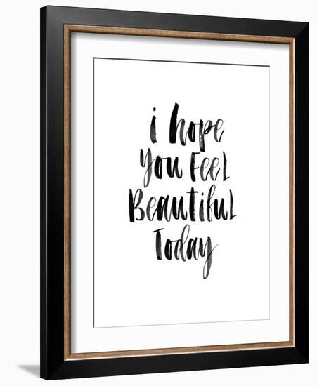 I Hope You Feel Beautiful Today-Brett Wilson-Framed Art Print