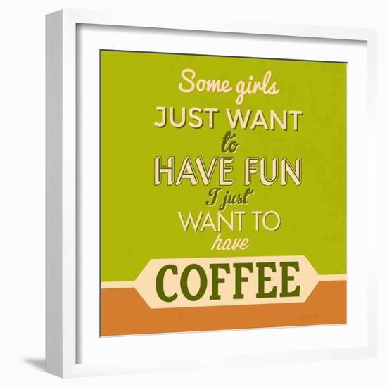 I Just Want to Have Coffee 1-Lorand Okos-Framed Art Print