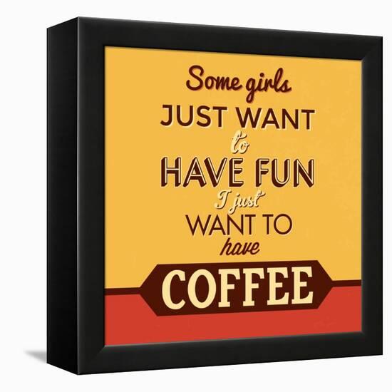 I Just Want to Have Coffee-Lorand Okos-Framed Stretched Canvas