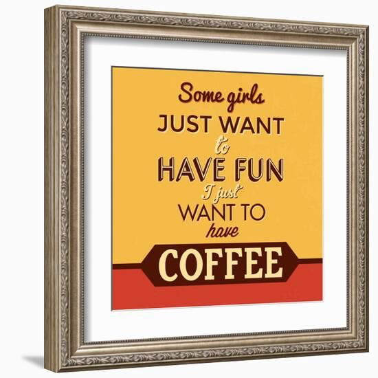 I Just Want to Have Coffee-Lorand Okos-Framed Art Print