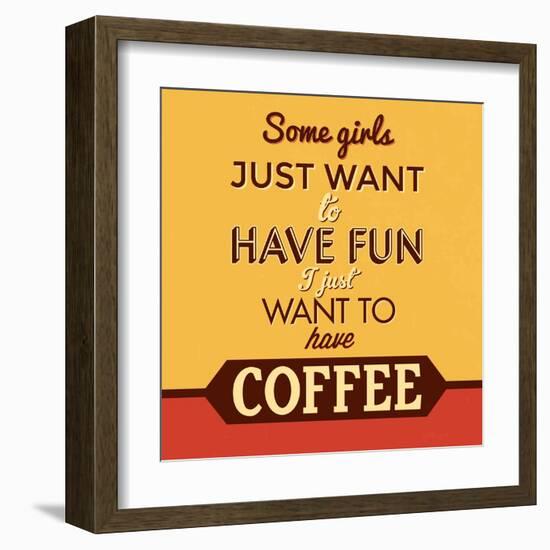 I Just Want to Have Coffee-Lorand Okos-Framed Art Print