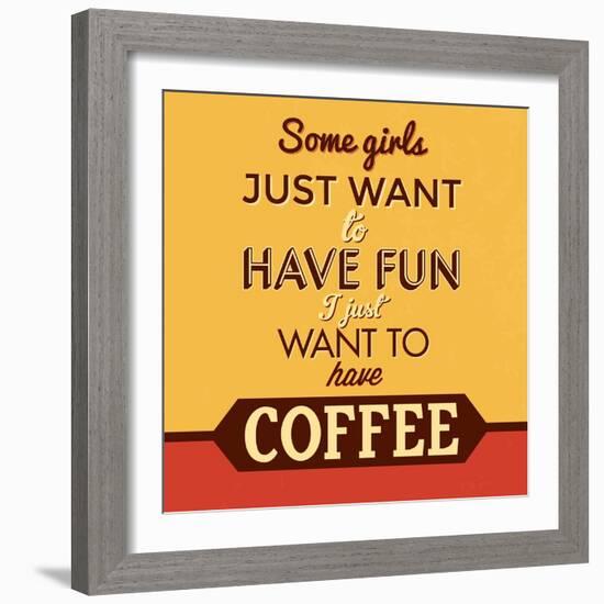 I Just Want to Have Coffee-Lorand Okos-Framed Art Print