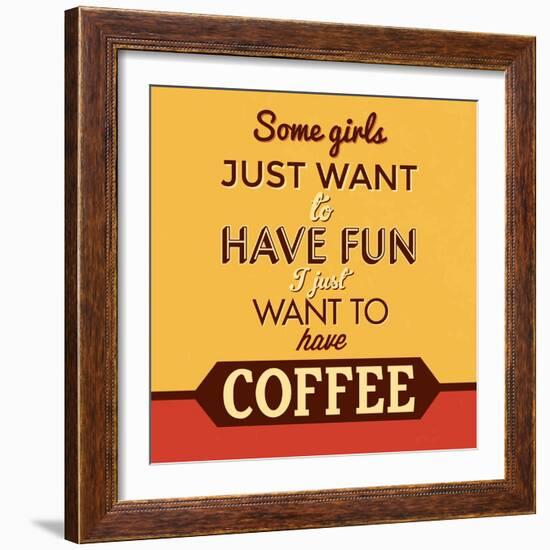 I Just Want to Have Coffee-Lorand Okos-Framed Art Print