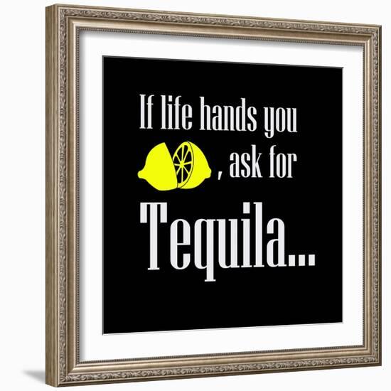 I Life Hands You Lemon-null-Framed Premium Giclee Print