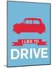 I Like to Drive Mini Cooper 3-NaxArt-Mounted Art Print