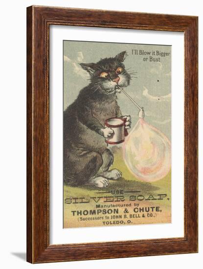 I'Ll Blow it Bigger or Bust', Advertisement for Silver Soap, C.1880-American School-Framed Giclee Print