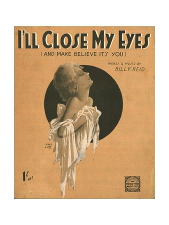 I Ll Close My Eyes And Make Believe It S You 1930s Giclee Print Fred Low Art Com