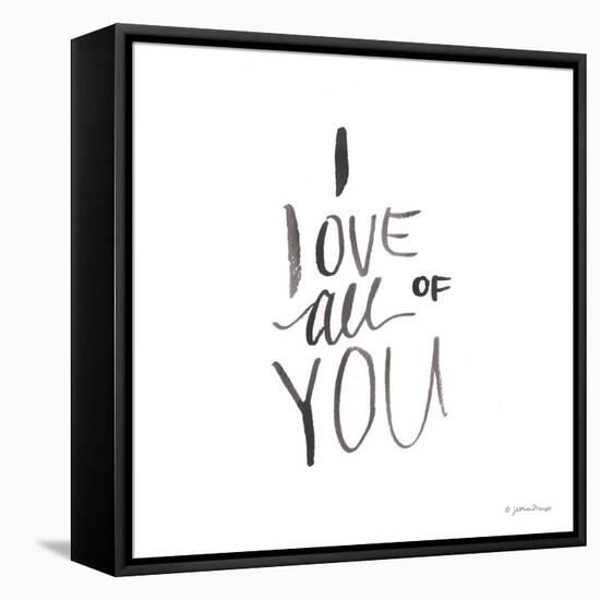 I Love All of You-Jessica Mingo-Framed Stretched Canvas