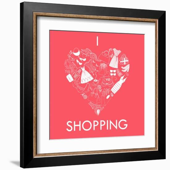 I Love Shopping! A Heart Shape Made of of Different Female Fashion Accessories.-Alisa Foytik-Framed Art Print