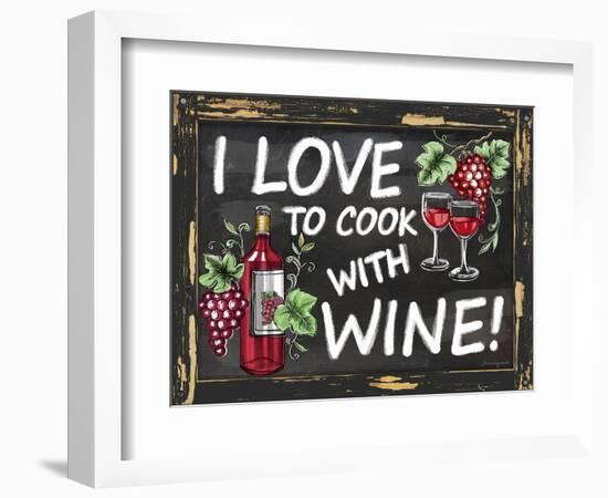 I Love to Cook with Wine-Laurie Korsgaden-Framed Giclee Print