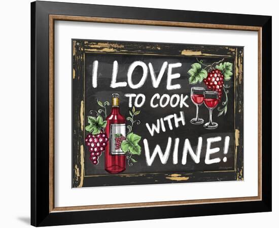 I Love to Cook with Wine-Laurie Korsgaden-Framed Giclee Print