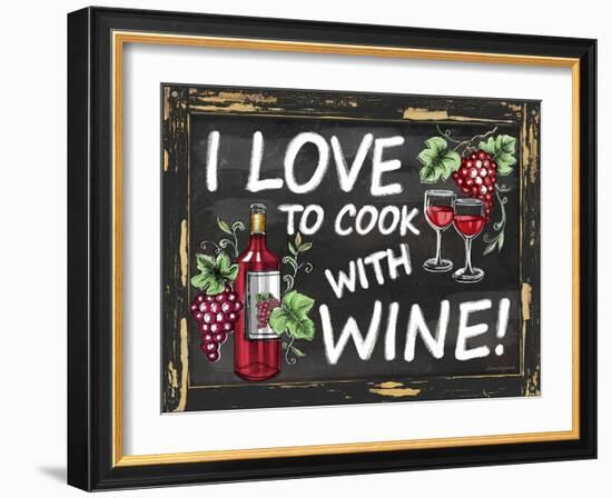 I Love to Cook with Wine-Laurie Korsgaden-Framed Giclee Print