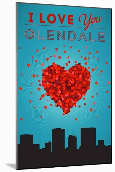 I Love You Glendale, Arizona-Lantern Press-Mounted Art Print