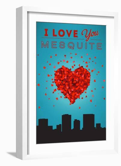 I Love You Mesquite, Texas-Lantern Press-Framed Art Print