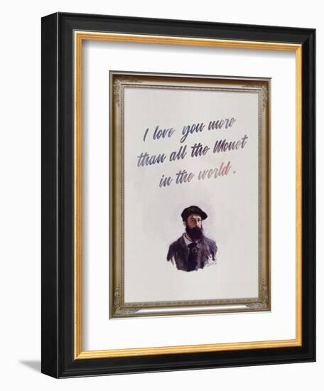 I Love You More Than All The Monet in the World-null-Framed Art Print