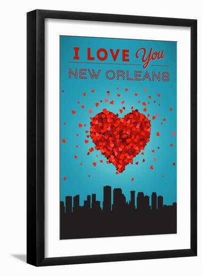 I Love You New Orleans, Louisiana-Lantern Press-Framed Art Print