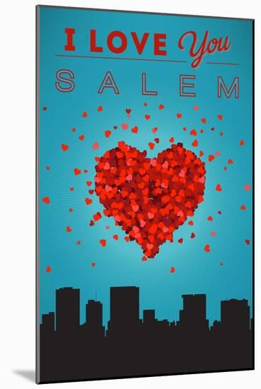 I Love You Salem, Oregon-Lantern Press-Mounted Art Print