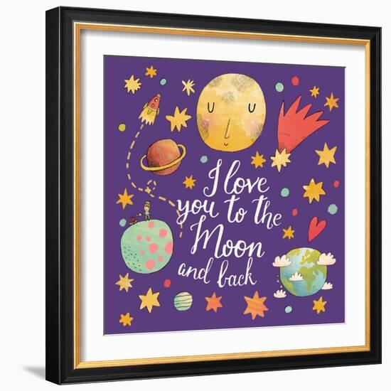 I Love You to the Moon and Back. Awesome Romantic Card with Lovely Planets, Moon, Spaceship, Starts-smilewithjul-Framed Art Print