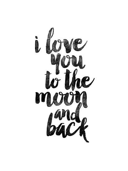 I Love You To The Moon And Back Art Print Brett Wilson Art Com