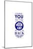 I Love You to the Moon and Back-Lantern Press-Mounted Art Print