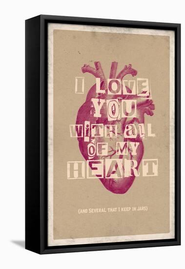 I Love You With All My Heart-null-Framed Stretched Canvas