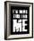 I'm doing this for Me-null-Framed Art Print