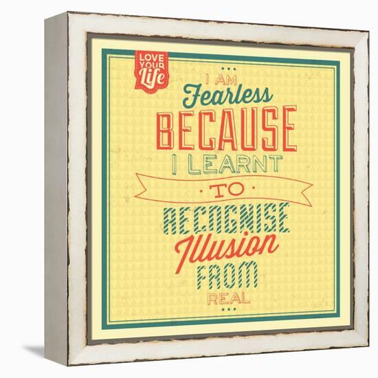 I'm Fearless-Lorand Okos-Framed Stretched Canvas