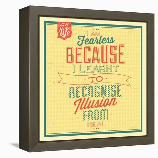 I'm Fearless-Lorand Okos-Framed Stretched Canvas