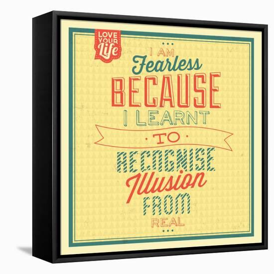 I'm Fearless-Lorand Okos-Framed Stretched Canvas