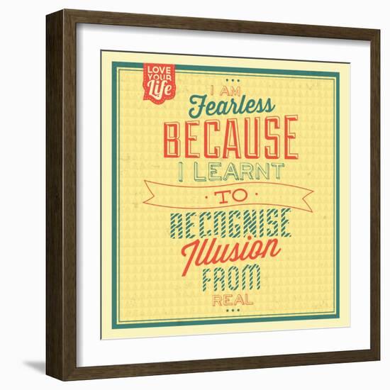 I'm Fearless-Lorand Okos-Framed Premium Giclee Print