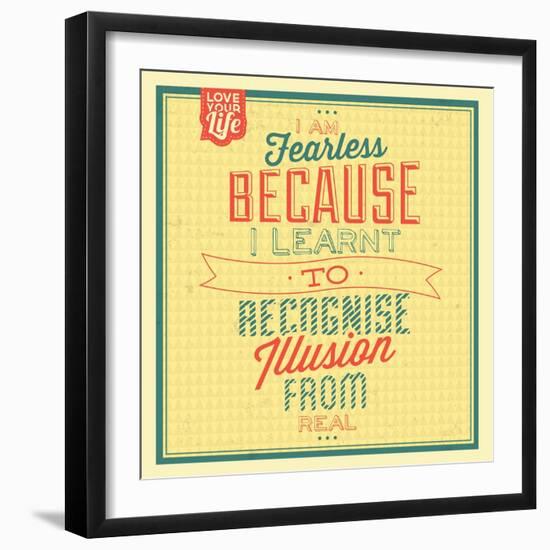 I'm Fearless-Lorand Okos-Framed Premium Giclee Print