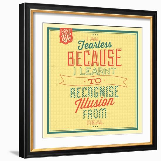 I'm Fearless-Lorand Okos-Framed Premium Giclee Print