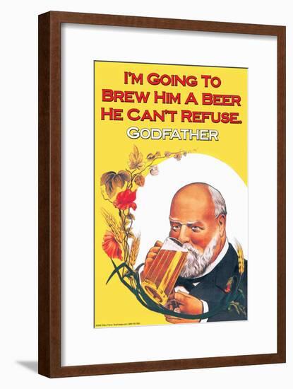 I'm Going to Brew Him a Beer He Can't Refuse-null-Framed Art Print