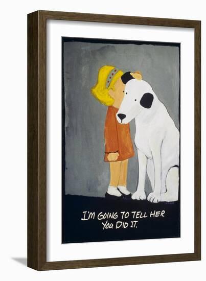 I’m Going to Tell Her You Did It-Jennie Cooley-Framed Giclee Print