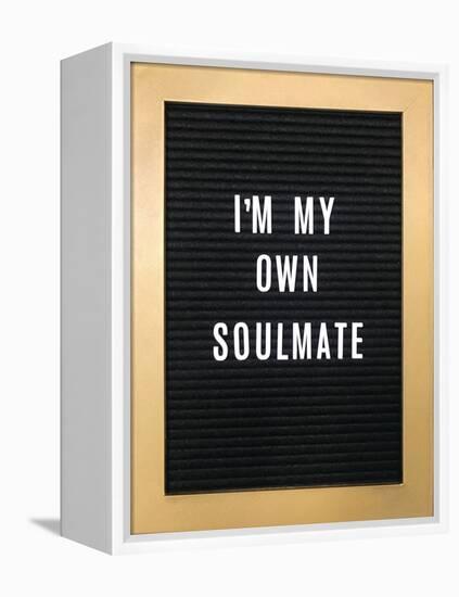 I'm My Own Soulmate-null-Framed Stretched Canvas