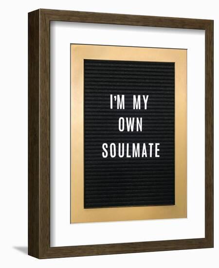 I'm My Own Soulmate-null-Framed Art Print