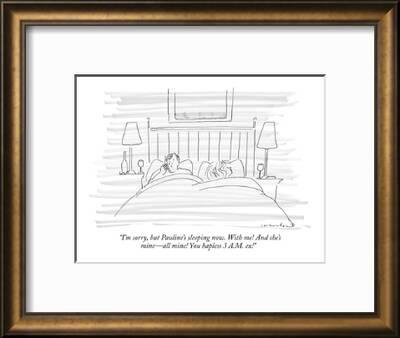 I M Sorry But Pauline S Sleeping Now With Me And She S Mine All Mine Premium Giclee Print Michael Crawford Art Com I M Sorry But Pauline S Sleeping Now With Me And She S Mine All Mine Premium Giclee Print Michael Crawford Art Com
