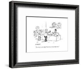 "I'm sorry, sir, but Apple Pay does not mean Apple pays." - Cartoon-David Sipress-Framed Premium Giclee Print