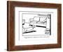 "I may want to sit. Just give me a chance to process this." - New Yorker Cartoon-Bruce Eric Kaplan-Framed Premium Giclee Print