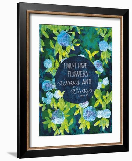 I Must Have Flowers-Paula Mills-Framed Giclee Print